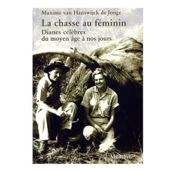 La Chasse Au F�minin (in het Frans)