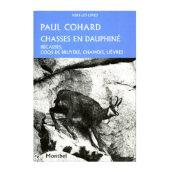Boek: Jacht in Dauphiné - Houthaantjes, heidehanen, gemzen, hazen