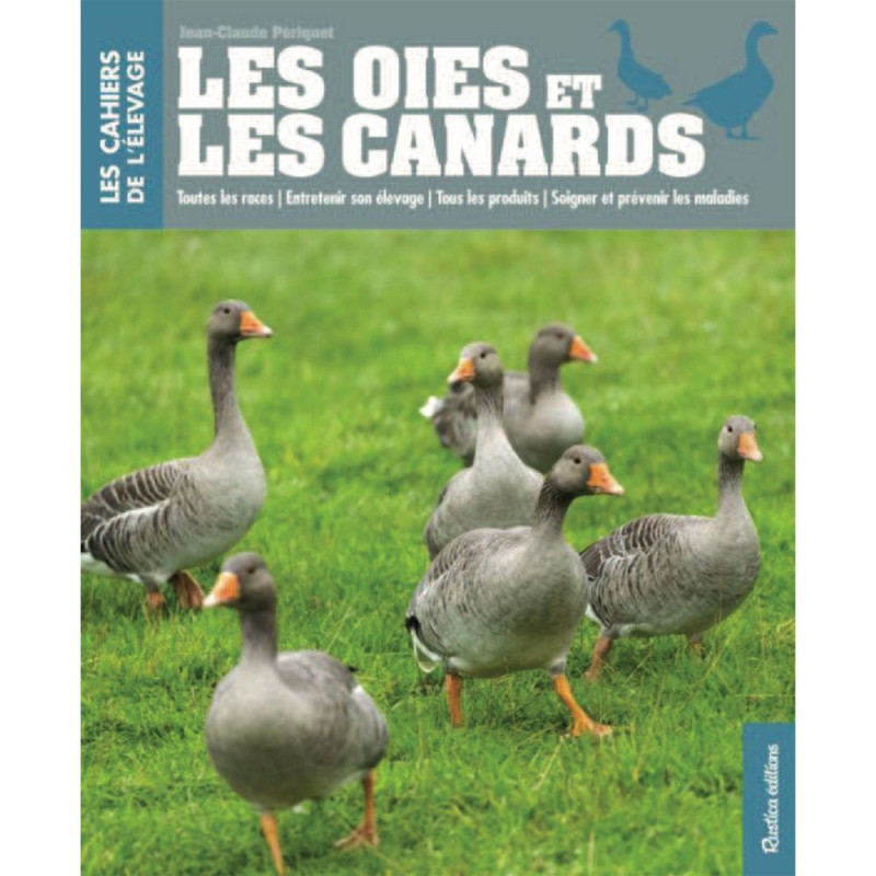 Les Cahiers De L'Élevage, Oies Et Canards (in het Frans)