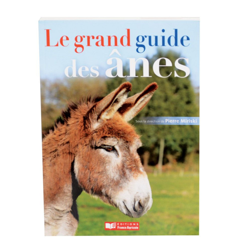 Le Grand Guide Des Ânes (in het Frans)