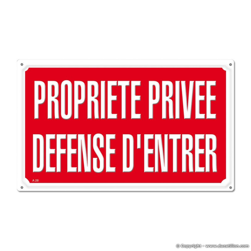 Panneau signalétique PROPRIETE PRIVEE DEFENSE D'ENTRER Lot 1